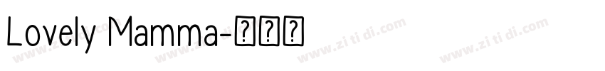 Lovely Mamma字体转换